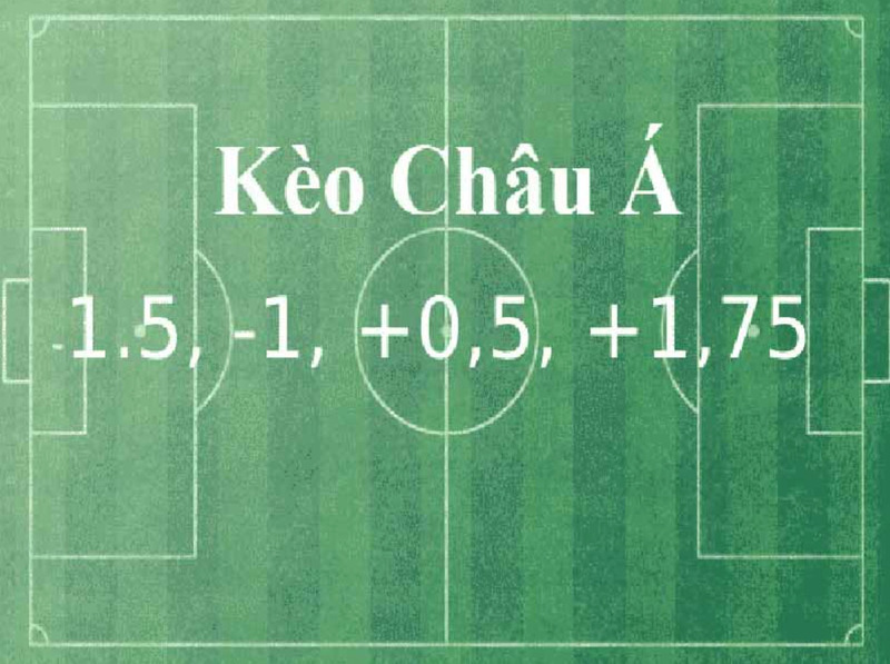 Kèo châu Á có nhiều tỷ lệ cược